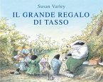 Il grande regalo di Tasso Il grande regalo di Tasso