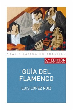 Guía del flamenco - López Ruiz, Luis