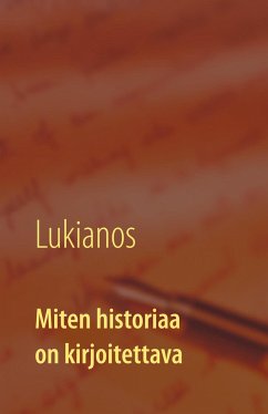 Miten historiaa on kirjoitettava - Lukianos