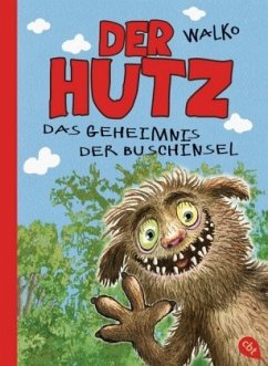 Das Geheimnis der Buschinsel / Der Hutz Bd.3 (Mängelexemplar) - WALKO