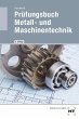Prüfungsbuch Metall- und... - Bild 1