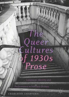 The Queer Cultures of 1930s Prose - Charteris, Charlotte