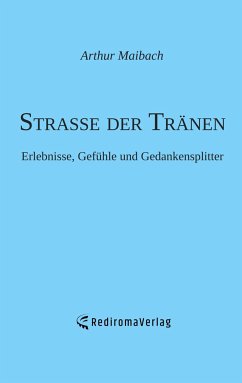 Strasse der Tränen - Maibach, Arthur