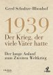 1939 - Der Krieg, der viele Väter hatte - Bild 1