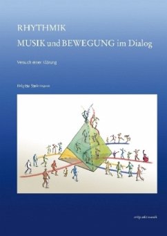 Rhythmik - Musik und Bewegung im Dialog - Steinmann, Brigitte