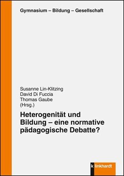 Heterogenität und Bildung - eine normative pädagogische Debatte?