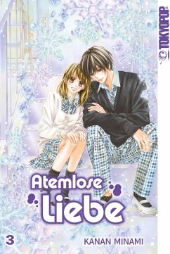 Atemlose Liebe Bd.3 - Minami, Kanan