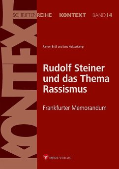 Rudolf Steiner und das Thema Rassismus - Heisterkamp, Jens;Brüll, Ramon