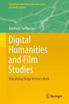 Digital Humanities and Film Studies - Heftberger, Adelheid