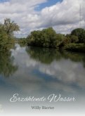 Erzählende Wasser Erzählende Wasser