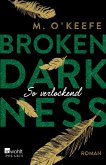 So verlockend / Broken Darkness Bd.4