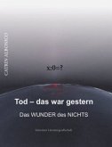 Tod - das war gestern