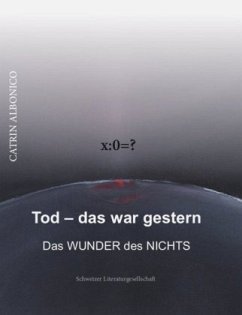 Tod - das war gestern - Albonico, Catrin