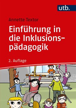 Einführung in die Inklusionspädagogik - Textor, Annette