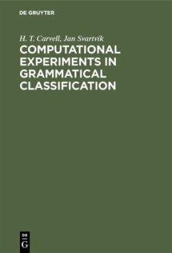 Computational Experiments in Grammatical Classification - Carvell, H. T.;Svartvik, Jan