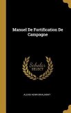 Manuel De Fortification De Campagne