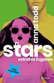Stars. Estrellas fugaces Stars. Estrellas fugaces