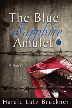 The Blue Sapphire Amulet - Bruckner, Harald Lutz
