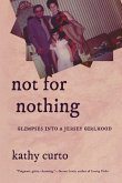 Not for Nothing Not for Nothing