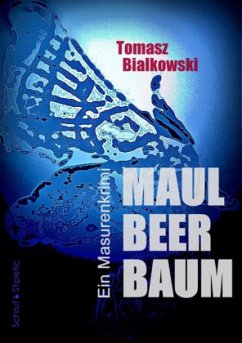Maulbeerbaum - Bialkowski, Tomasz