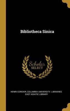 Bibliotheca Sinica - Cordier, Henri