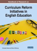 Handbook of Research on Curriculum Reform Initiatives in English Education