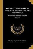 Lettres Et Chevauchées Du Bureau De Finances De Caen Sous Henri Iv: Avec Introduction, Notes Et Tables; Volume 3