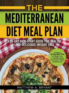 The Mediterranean Diet Meal Plan - Bryant, Matthew A