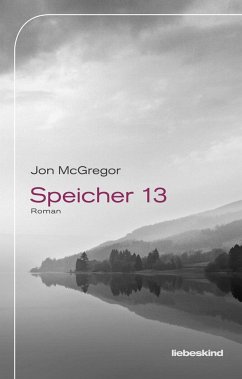 Speicher 13 (Mängelexemplar) - McGregor, Jon