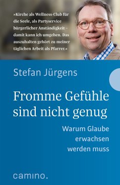 Fromme Gefühle sind nicht genug (eBook, ePUB) - Jürgens, Stefan