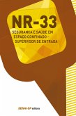 NR 33 - Segurança e saúde em espaço confinado (eBook, ePUB) NR 33 - Segurança e saúde em espaço confinado (eBook, ePUB)