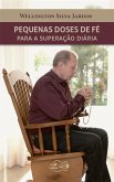 Pequenas doses de fé para a superação diária (eBook, ePUB) Pequenas doses de fé para a superação diária (eBook, ePUB)