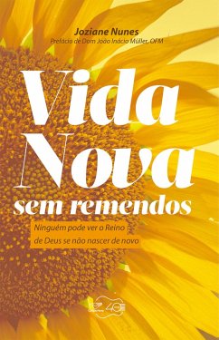 Vida nova sem remendos (eBook, ePUB) - Nunes, Joziane