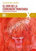 El don de la comunión trinitaria (eBook, ePUB)