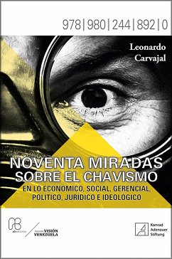 Noventa miradas sobre el chavismo (eBook, ePUB) - Carvajal, Leonardo