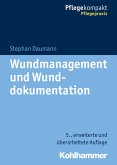 Wundmanagement und Wunddokumentation (eBook, ePUB)