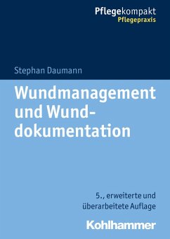 Wundmanagement und Wunddokumentation (eBook, ePUB) - Daumann, Stephan