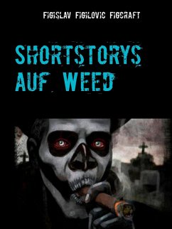 Cover Shortstorys auf Weed (eBook, ePUB)