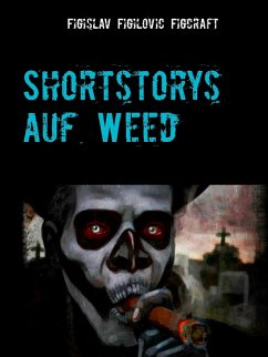 Cover Shortstorys auf Weed (eBook, ePUB)