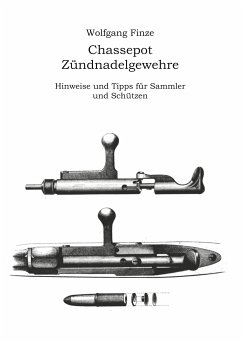 Chassepot-Zündnadelgewehre (eBook, ePUB) - Finze, Wolfgang