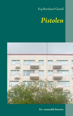 Pistolen (eBook, ePUB) - Genell, Kaj Bernhard
