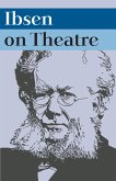Ibsen on Theatre (eBook, ePUB)