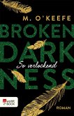 So verlockend / Broken Darkness Bd.4 (eBook, ePUB)