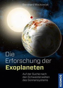 Die Erforschung der Exoplaneten (eBook, PDF) - Mackowiak, Bernhard