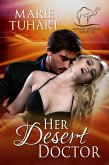 Her Desert Doctor (Desert Destiny Series, #2) (eBook, ePUB)