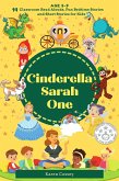 Cinderella Sarah: 14 Bedtime Stories, Fun Read Alouds and Short Stories for Kids (eBook, ePUB)