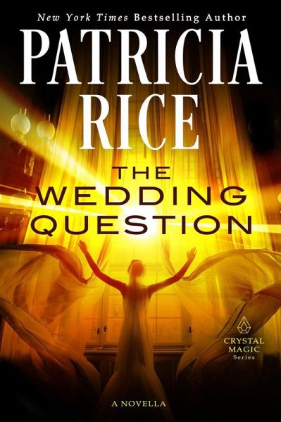 The Wedding Question (Crystal Magic, #0) (eBook, ePUB)