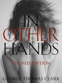 In Other Hands: Revised Edition (eBook, ePUB)