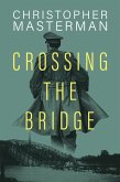 Crossing the Bridge (eBook, ePUB)