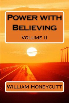 Power With Believing (volume 2) (eBook, ePUB) - Honeycutt, William
